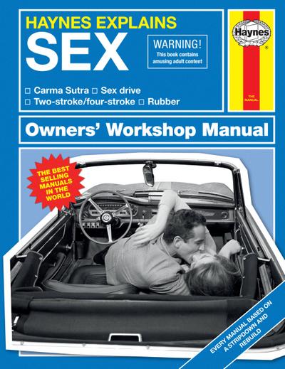 Starling, B: Haynes Explains: Sex Owners’ Workshop Manual