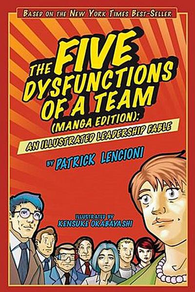 The Five Dysfunctions of a Team, Manga Edition