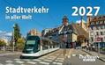 Stadtverkehr in aller Welt 2027