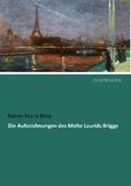 Die Aufzeichnungen des Malte Laurids Brigge