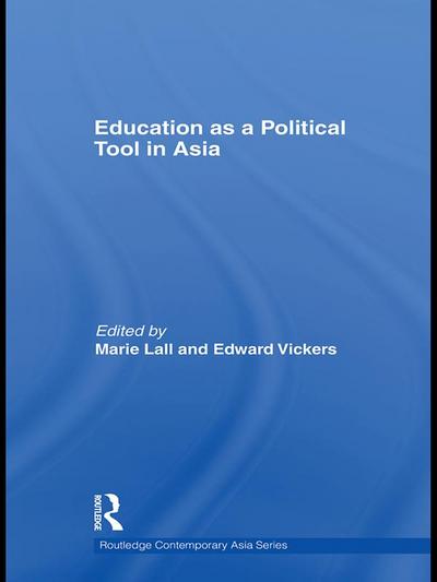 Education as a Political Tool in Asia