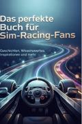 Das perfekte Buch für Sim-Racing-Fans