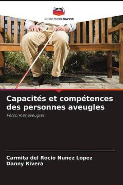 Capacités et compétences des personnes aveugles