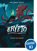 Krypto - Geheimnisvolle Meereswesen (Band 2) - Im Auge des Orkans