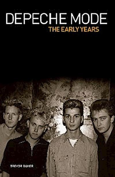 Depeche Mode - The Early Years 1981-1993