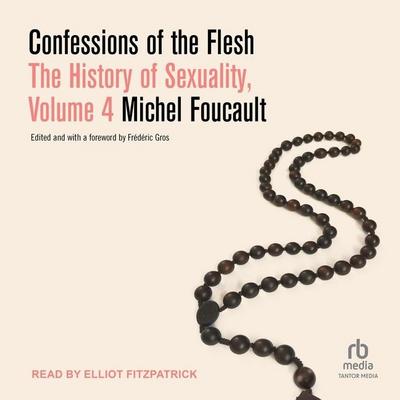 Confessions of the Flesh
