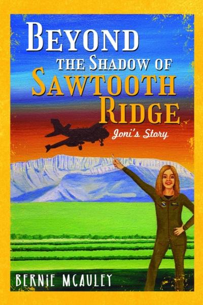 Beyond The Shadows of Sawtooth Ridge