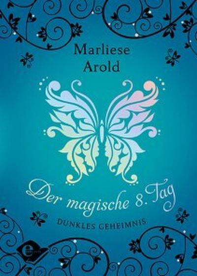 Der magische achte Tag