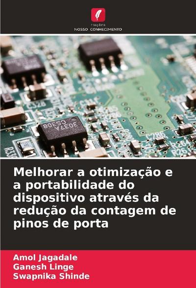 Melhorar a otimização e a portabilidade do dispositivo através da redução da contagem de pinos de porta