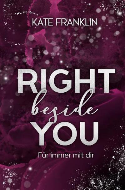 Right beside You - Für immer mit dir