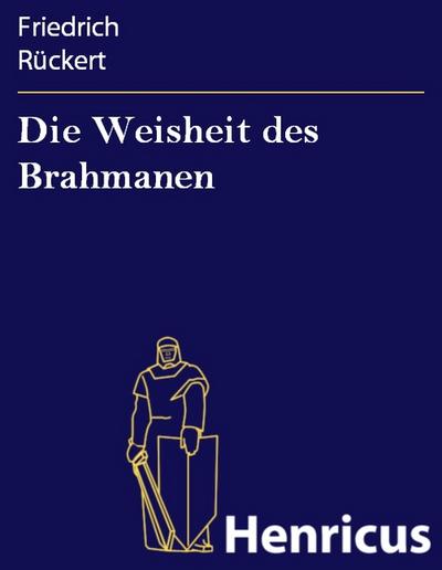 Die Weisheit des Brahmanen