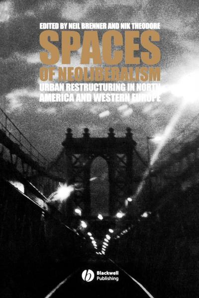 Spaces of Neoliberalism