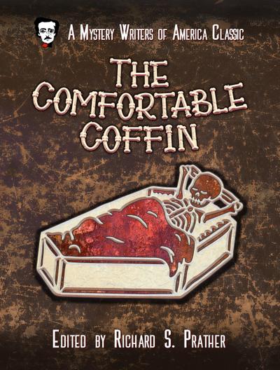 The Comfortable Coffin (A Mystery Writers of America Classic Anthology, #10)