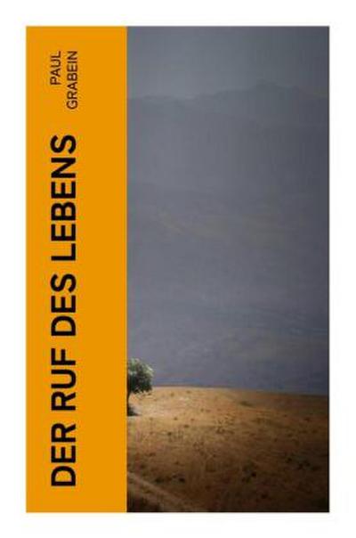 Der Ruf des Lebens