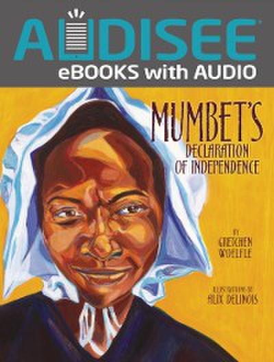 Mumbet’s Declaration of Independence