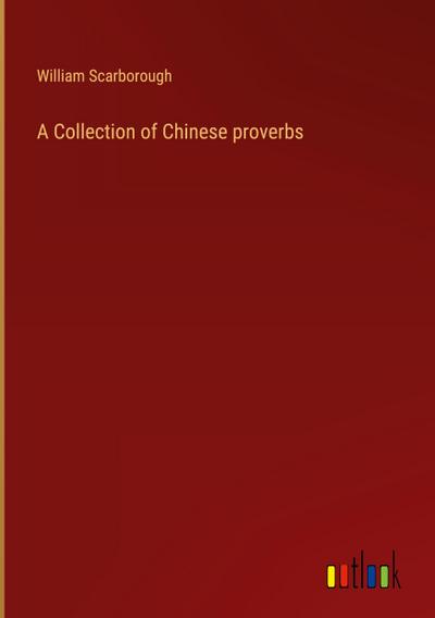 A Collection of Chinese proverbs