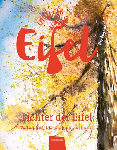 Endlich Eifel 2 - Lichter der Eifel