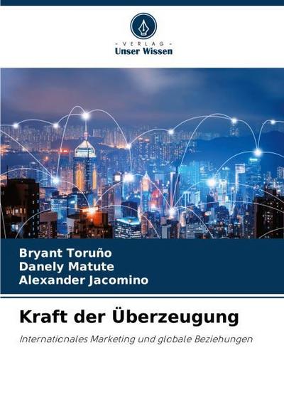 Kraft der Überzeugung