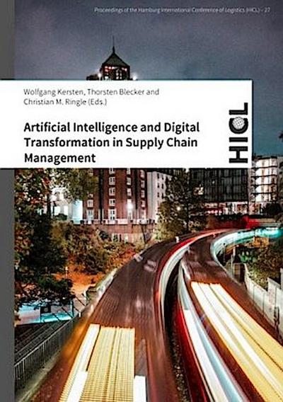 Artificial Intelligence and Digital Transformation in Supply Chain Management