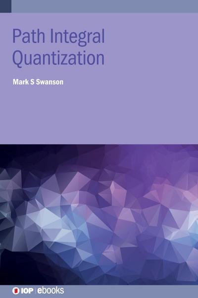 Path Integral Quantization
