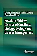 Powdery Mildew Disease of Crucifers: Biology, Ecology and Disease Management