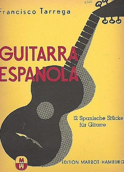 12 Spanische Stückefür Gitarre