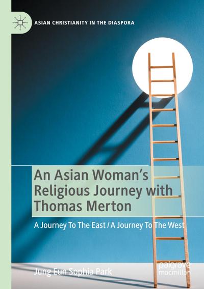 An Asian Woman’s Religious Journey with Thomas Merton