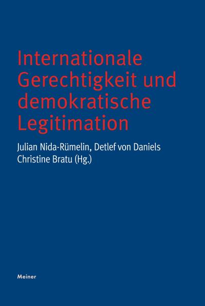 Internationale Gerechtigkeit und demokratische Legitimation
