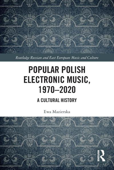 Popular Polish Electronic Music, 1970-2020