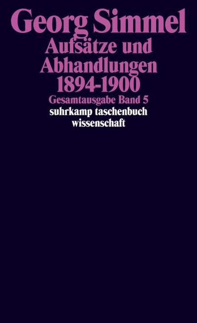 Aufsätze und Abhandlungen 1894-1900