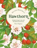 The Little Wild Library: Hawthorn