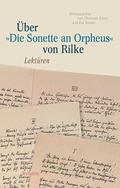 Über »Die Sonette an Orpheus« von Rilke