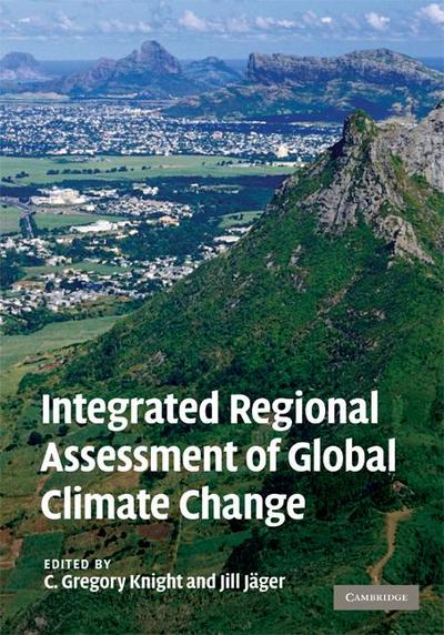 Integrated Regional Assessment of Global Climate Change