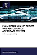EXAMINEREN VAN HET SUCCES VAN PERFORMANCE APPRAISAAL SYSTEEM