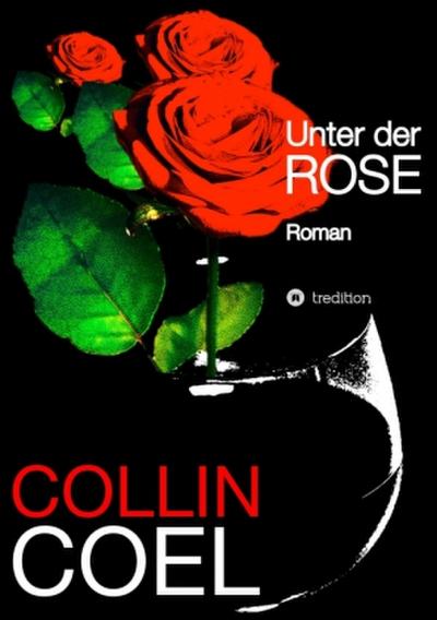 Unter der Rose