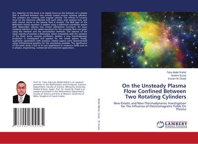 On the Unsteady Plasma Flow Confined Between Two Rotating Cylinders