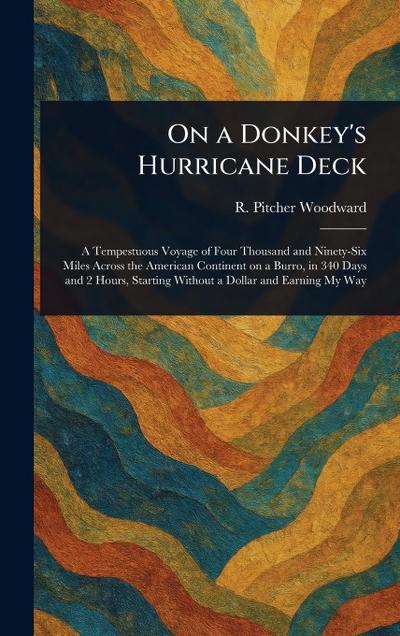 On a Donkey’s Hurricane Deck