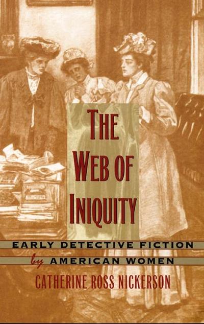 The Web of Iniquity