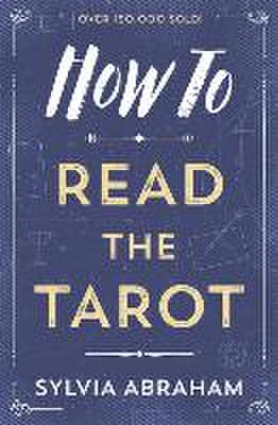 How to Read the Tarot