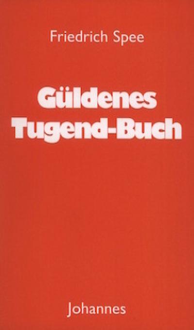 Güldenes Tugend-Buch