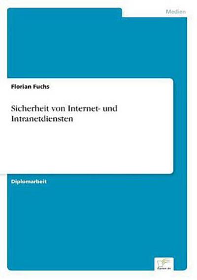 Sicherheit von Internet- und Intranetdiensten