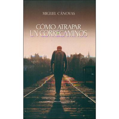 Cómo atrapar un correcaminos