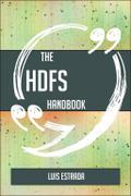 The HDFS Handbook - Everything You Need To Know About HDFS