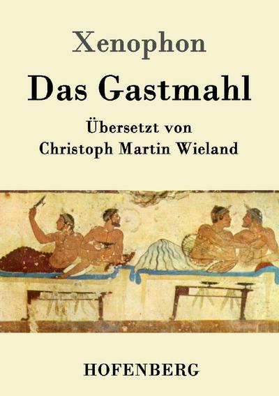 Das Gastmahl