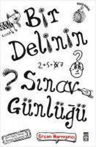 Bir Delinin Sinav Günlügü