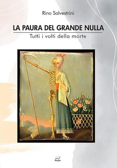 La paura del grande nulla. Tutti i volti della morte
