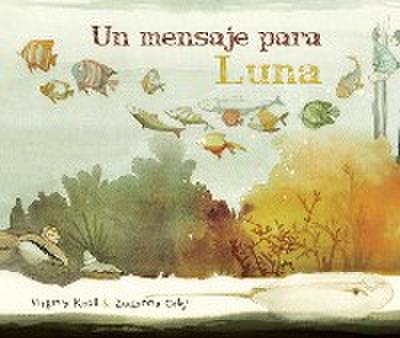 Un mensaje para Luna (Moon’s Messenger)