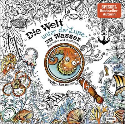 Die Welt unter der Lupe - zu Wasser
