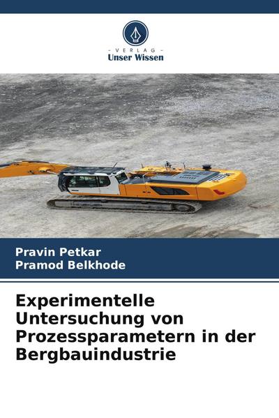 Experimentelle Untersuchung von Prozessparametern in der Bergbauindustrie