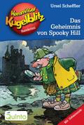 Kommissar Kugelblitz 23. Das Geheimnis von Spooky Hill